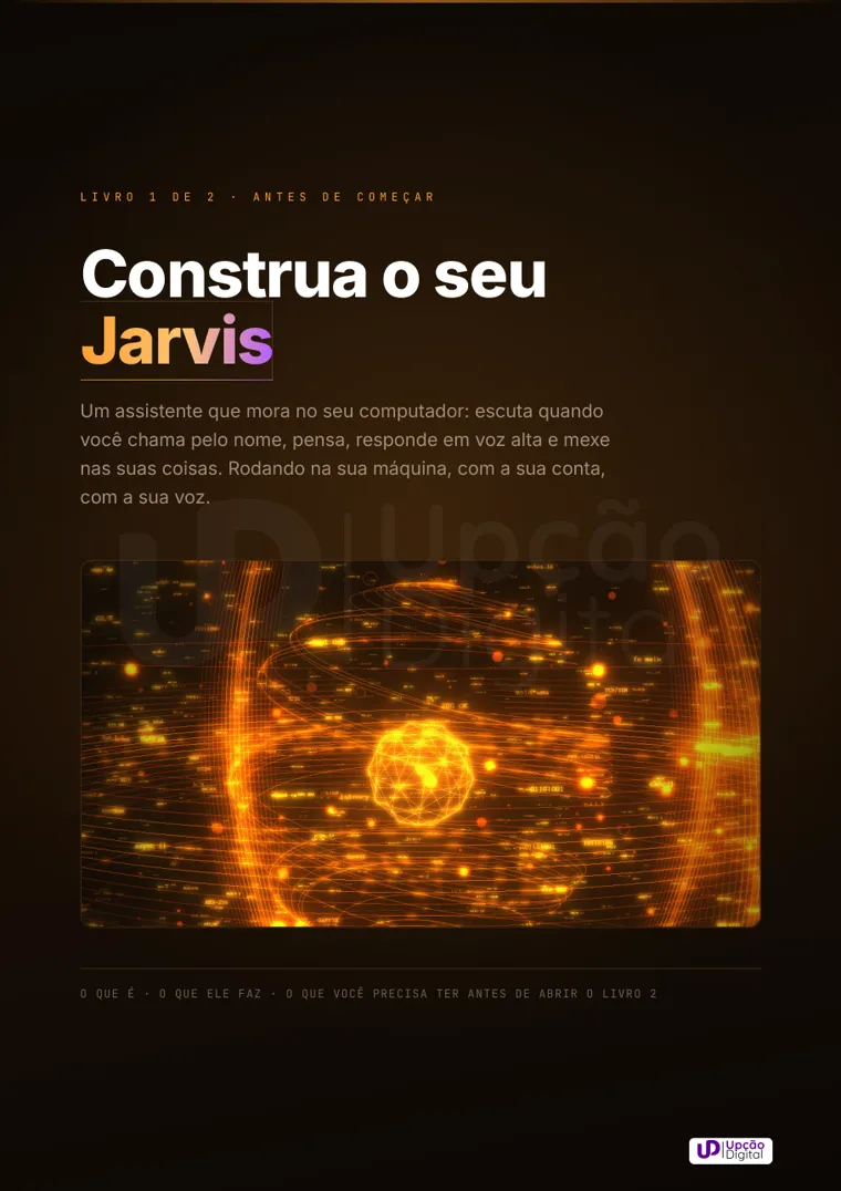Capa do livro 1: Construa o seu Jarvis, antes de começar